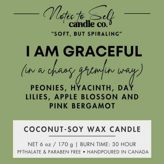 I Am Graceful (In A Chaos Gremlin Way)  6 oz