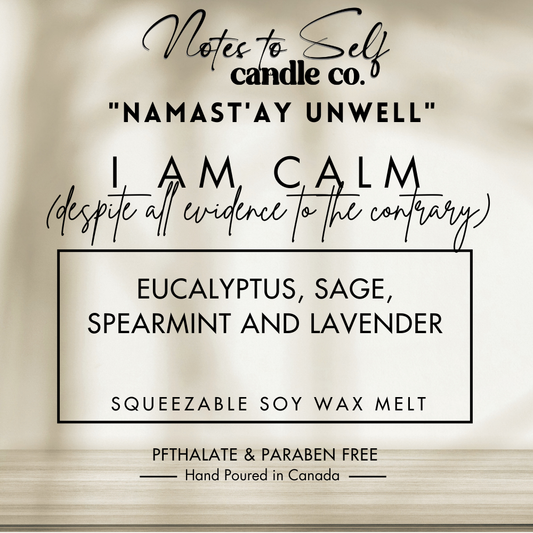 I Am Calm (Despite All Evidence To The Contrary)