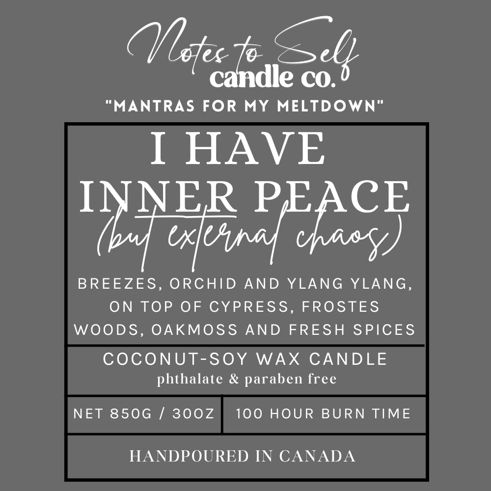 I Have Inner Peace (But External Chaos)  30 oz