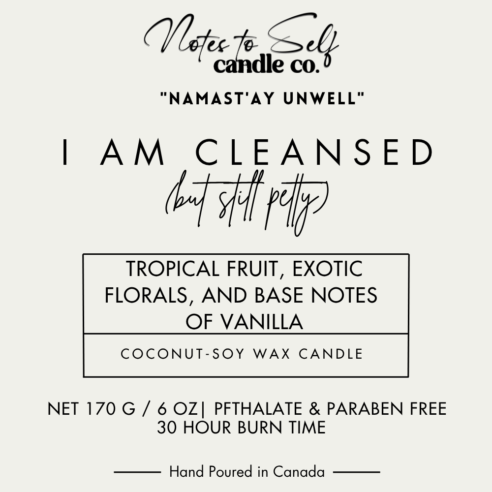 I Am Cleansed (But Still Petty) 6 oz