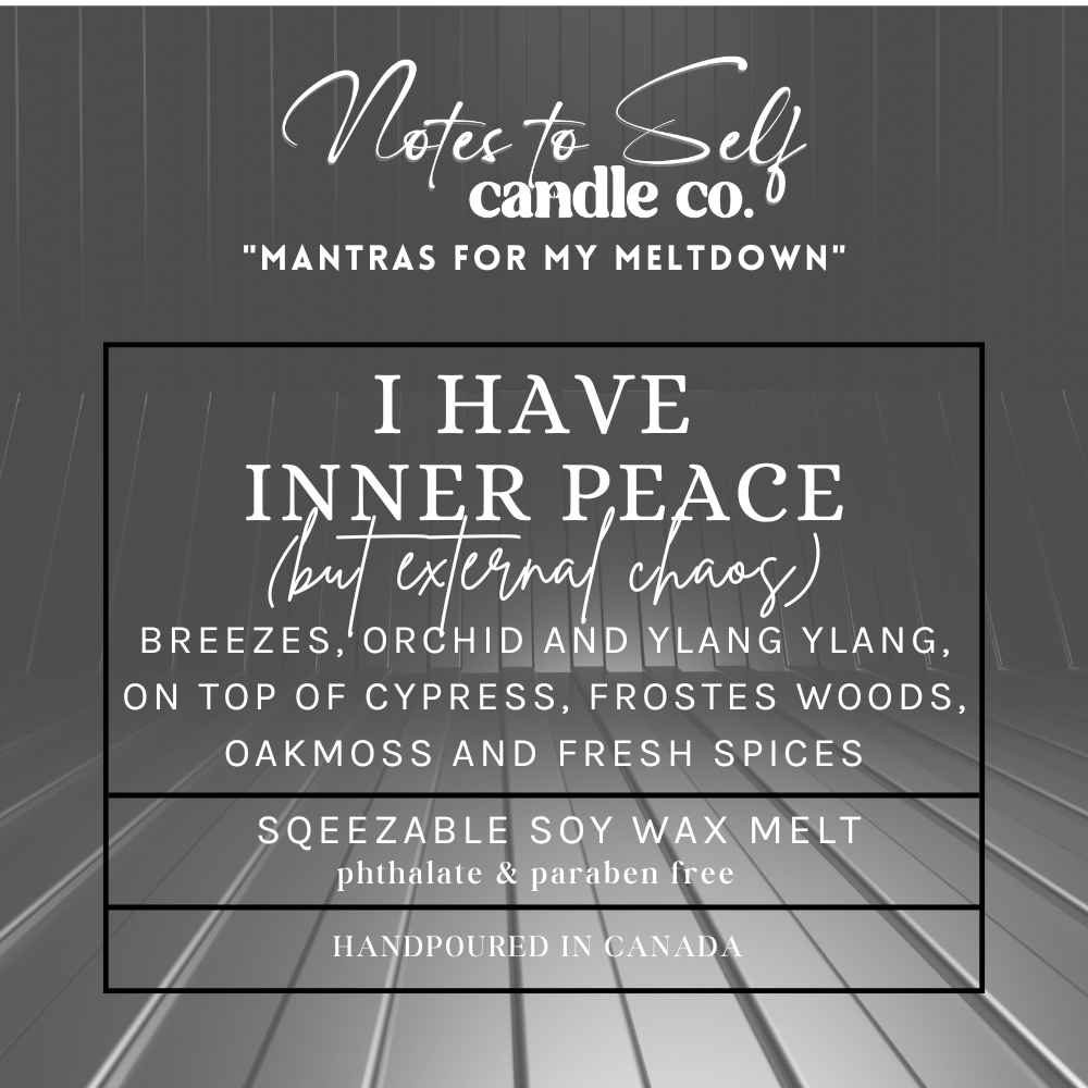 I Have Inner Peace (But External Chaos)