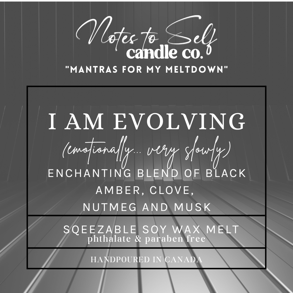 I Am Evolving (Emotionally ... Very Slowly)