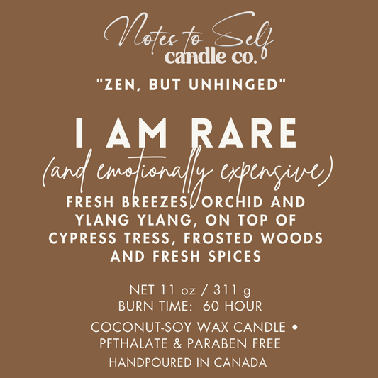 I Am Rare (And Emotionally Expensive) 11oz